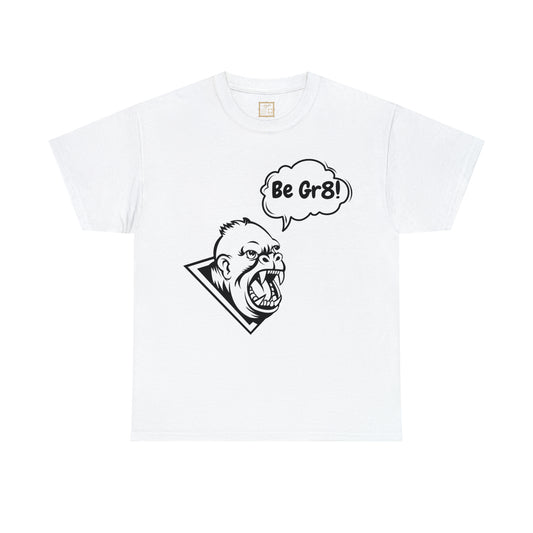 Be Gr8! - White Tee